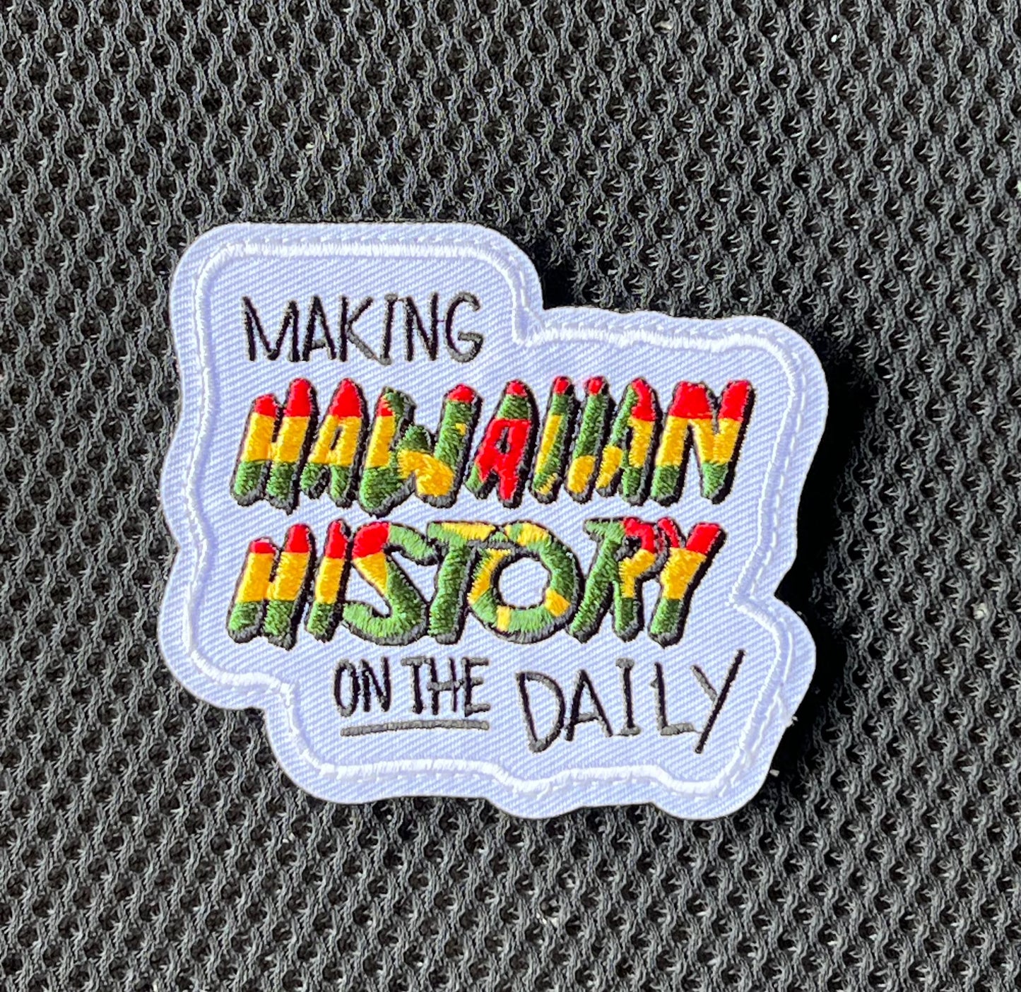 Making Hawaiian History Patch