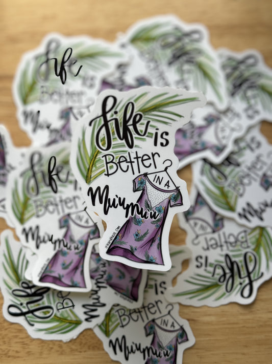 Life is better in a Mu’u sticker