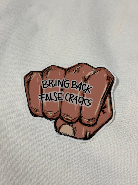Bring back false cracks sticker