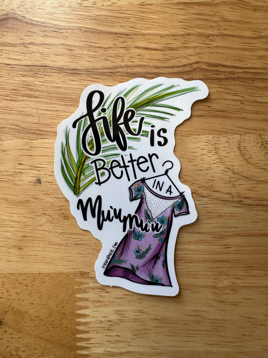 Life is better in a Mu’u sticker