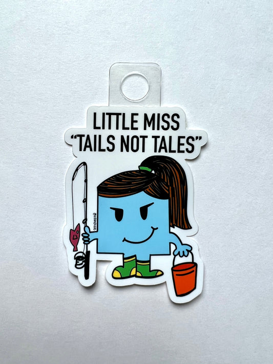 Little miss Tails not Tales sticker