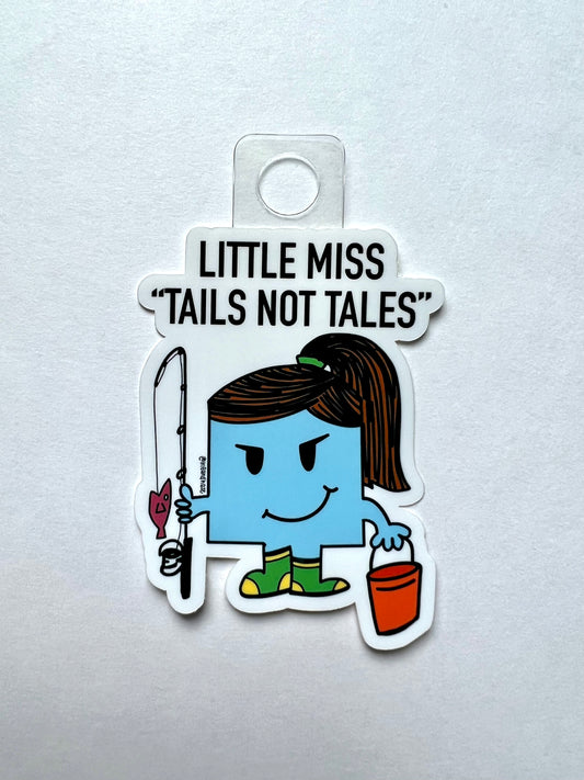 Little miss Tails not Tales sticker