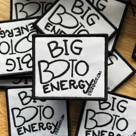 Big Boto energy Patches