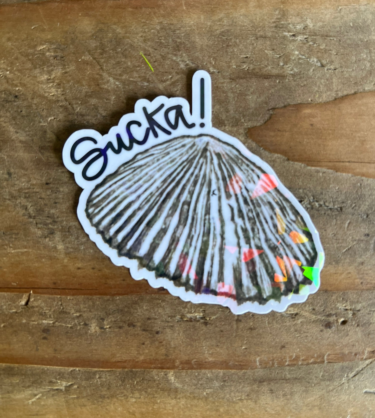 Sucka! Sticker with holographic overlay